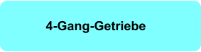 4-Gang-Getriebe